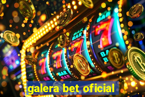 galera bet oficial