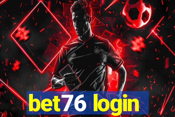 bet76 login