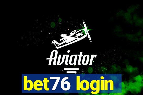 bet76 login