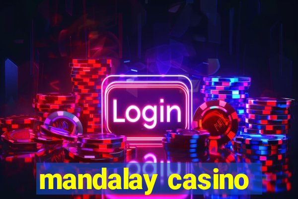 mandalay casino