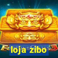 loja zibo