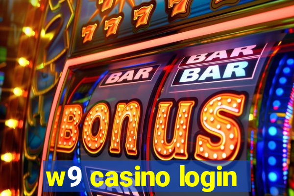 w9 casino login