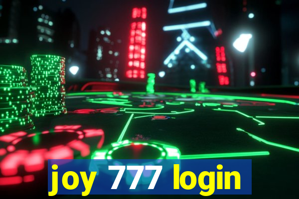 joy 777 login