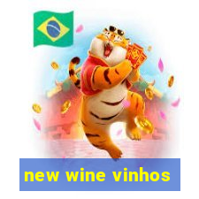 new wine vinhos