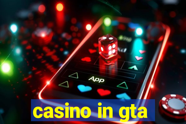 casino in gta