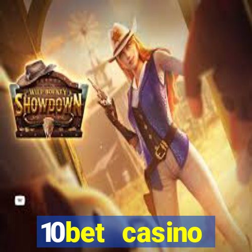 10bet casino welcome offer