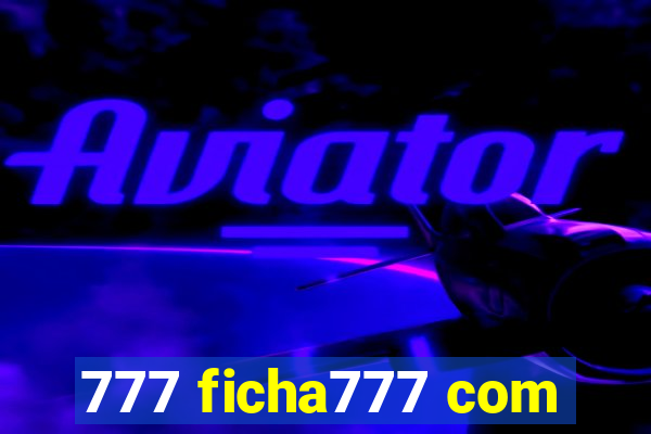 777 ficha777 com