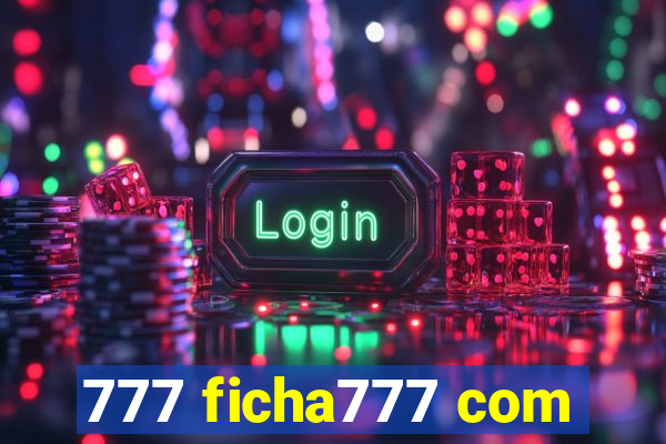 777 ficha777 com