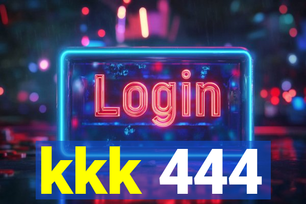 kkk 444