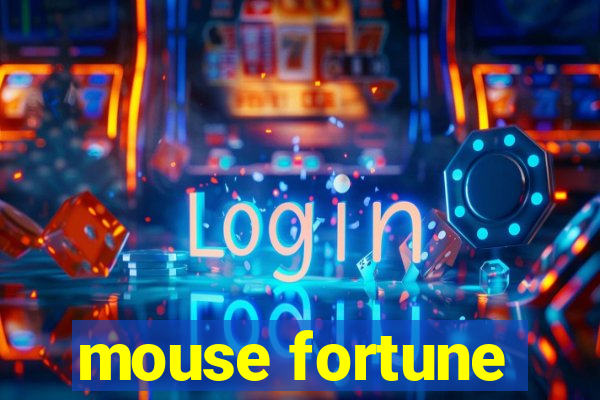 mouse fortune