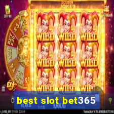 best slot bet365