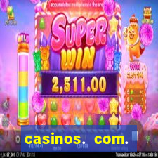 casinos. com. bonus. sem. deposito.