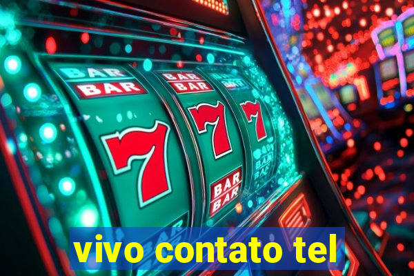 vivo contato tel