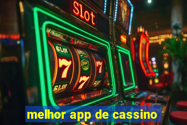 melhor app de cassino