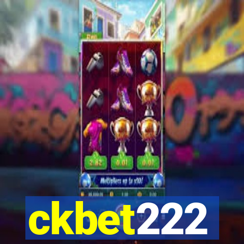 ckbet222