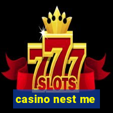 casino nest me