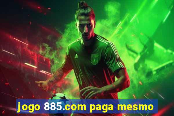 jogo 885.com paga mesmo