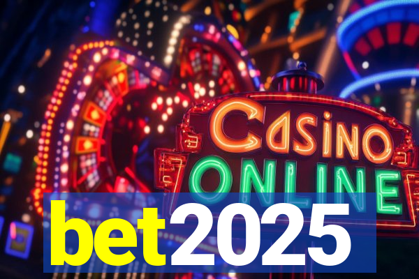 bet2025