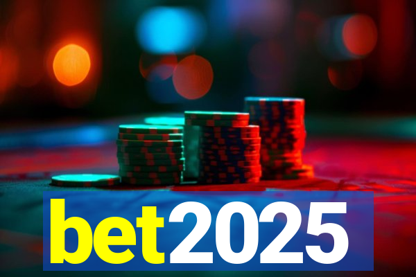 bet2025