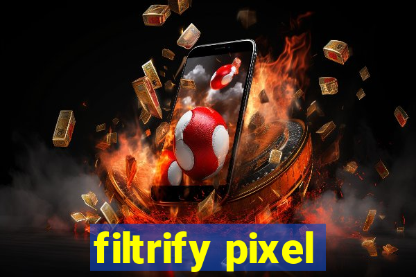 filtrify pixel