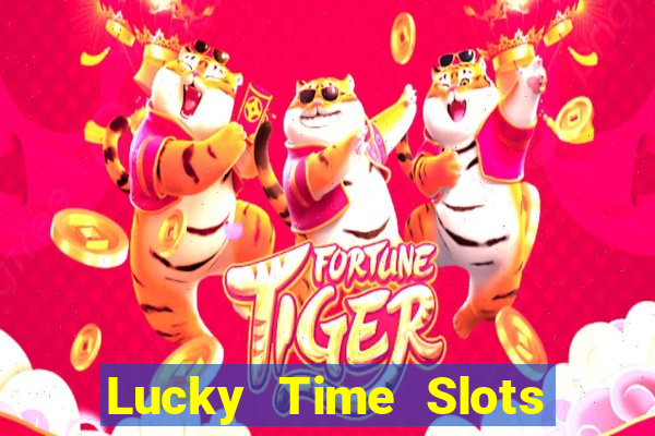 Lucky Time Slots Pokies Games