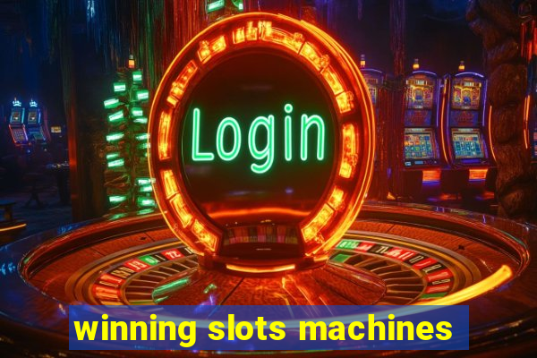 winning slots machines