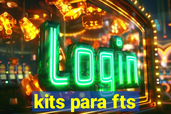 kits para fts