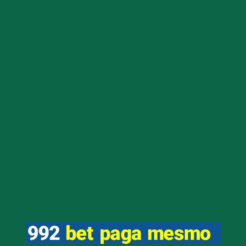 992 bet paga mesmo