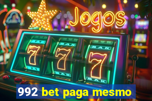 992 bet paga mesmo