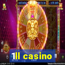 1ll casino