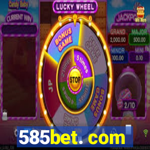 585bet. com