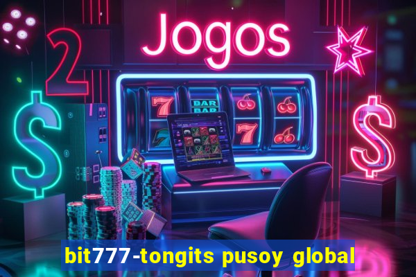 bit777-tongits pusoy global