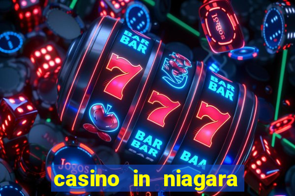 casino in niagara falls ontario canada