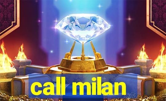 call milan