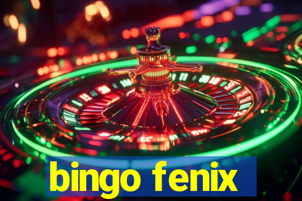 bingo fenix