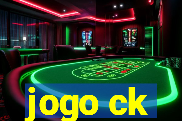 jogo ck