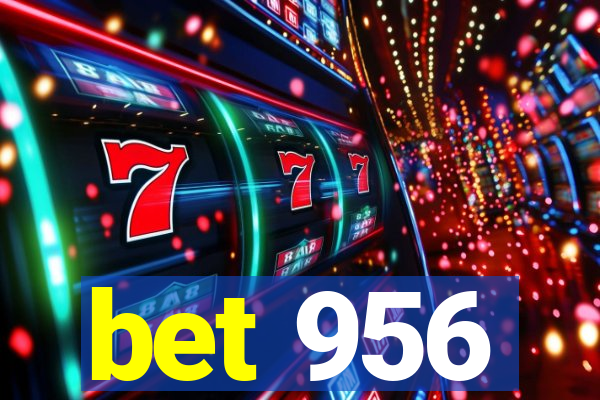 bet 956