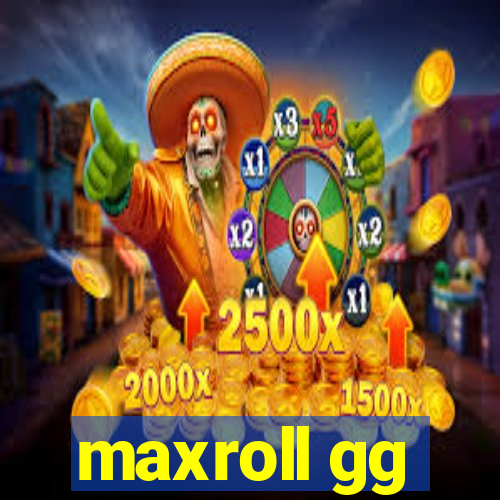 maxroll gg