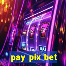 pay pix bet