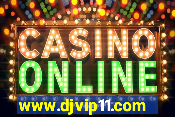 www.djvip11.com