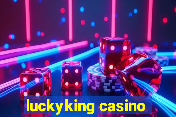 luckyking casino