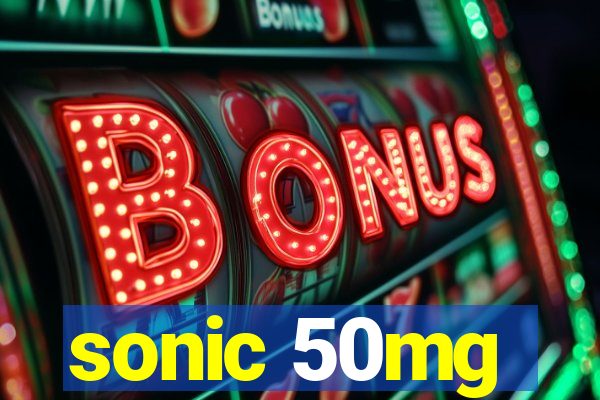 sonic 50mg