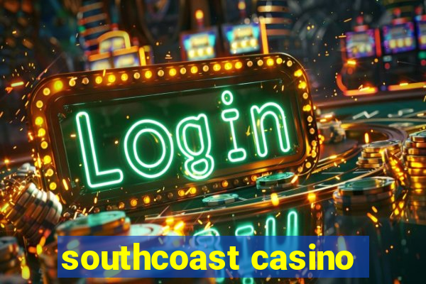 southcoast casino