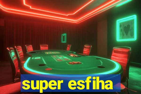 super esfiha