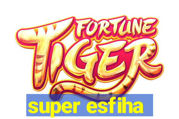 super esfiha