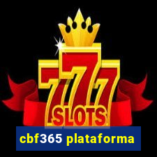 cbf365 plataforma