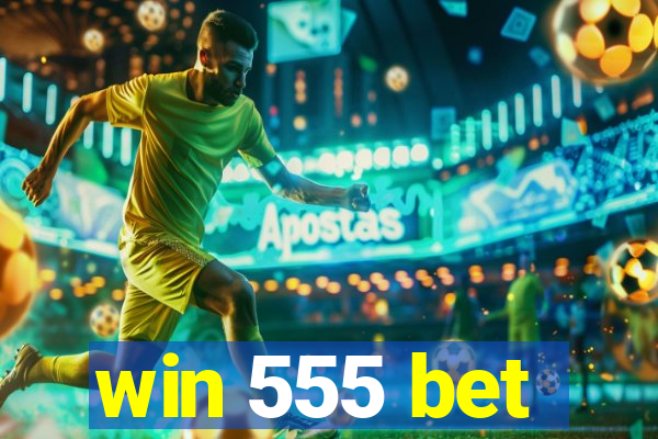 win 555 bet