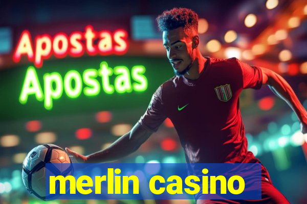 merlin casino