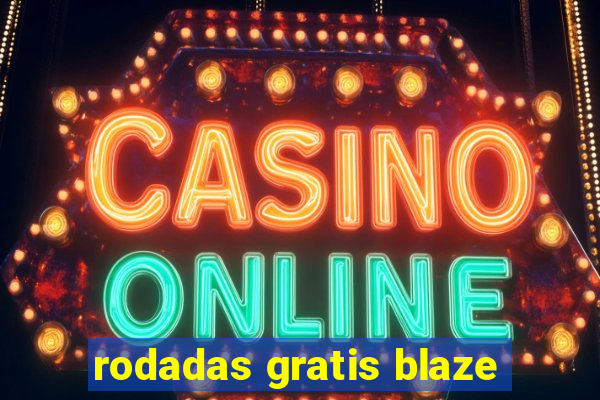 rodadas gratis blaze