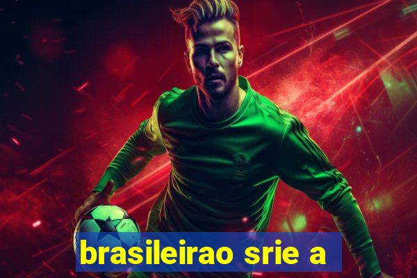 brasileirao srie a